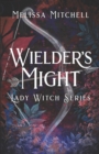 Image for Wielder&#39;s Might
