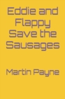 Image for Eddie and Flappy Save the Sausages