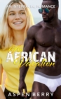 Image for An African Vacation : An Interracial Romance