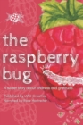 Image for The Raspberry Bug : A sweet story about kindness and gratitude.