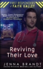 Image for Reviving Their Love : Small Town Paramedic, Best Friend&#39;s Sister, Christian Suspenseful Romance