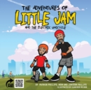 Image for The Adventures of Little Jam &amp; The Electric Unicycle