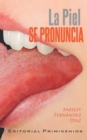 Image for La piel se pronuncia
