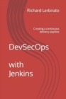 Image for DevSecOps with Jenkins : Creating a continuous delivery pipeline