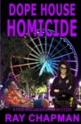 Image for Dope House Homicide : A Grand Strand Thriller