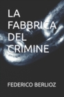 Image for La Fabbrica del Crimine