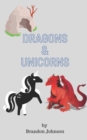 Image for Dragons &amp; Unicorns