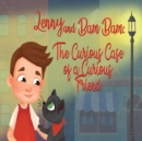 Image for Lenny and Bam Bam : The Curious Case of A Curious Friend