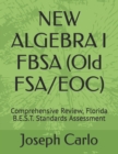 Image for NEW ALGEBRA I FBSA (Old FSA/EOC) : Comprehensive Review, Florida B.E.S.T. Standards Assessment