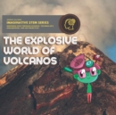 Image for Explosive World of Volcanos