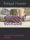 Image for The cinders of solitude