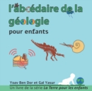 Image for l&#39;abc?daire de la g?ologie pour enfants : The ABC of geology for toddlers (French edition)