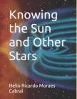 Image for Knowing the Sun and Other Stars