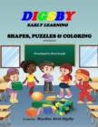 Image for Digsby Early Learning Shapes, Puzzles and Coloring : Preschool to First Grade