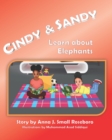 Image for Cindy &amp; Sandy Learn about Elephants