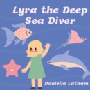 Image for Lyra the Deep Sea Diver