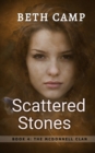 Image for Scattered Stones : Book 4: The McDonnell Clan
