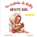 Image for Nelly&#39;s Box - La scatola di Nelly : A bilingual children&#39;s book in Italian and English