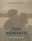 Image for Ten Romance Short Stories to read