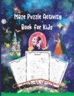 Image for Maze Puzzle Activity Book for Kids