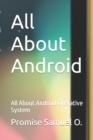 Image for All About Android : All About Android Operative System