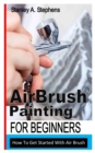 Image for Airbrush Painting for Beginners