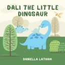 Image for Dali the Little Dinosaur