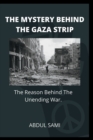 Image for The Mystery Behind the Gaza Strip