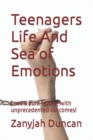 Image for Teenagers Life And Sea of Emotions : Love a pure feeling with unprecedented outcomes!