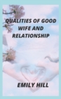 Image for Qu&amp;#1040;lities of Good Wife &amp; Rel&amp;#1040;tionship