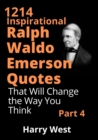 Image for 1214 Inspirational Ralph Waldo Emerson Quotes That Will Change the Way You Think