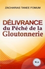 Image for Delivrance du Peche de la Gloutonnerie