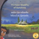 Image for Thirteen Months of Sunshine : Ethiopia&#39;s Unique Calendar in Somali and English