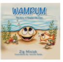 Image for Wampum : The Story of Shaylyn the Clam
