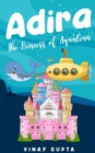 Image for Adira : The Princess of Aqualean