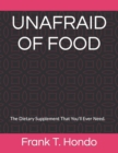 Image for Unafraid of Food