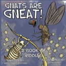 Image for Gnats are Gneat! A Book of Riddles