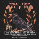 Image for The Enchanted Walk Through the Seasons of the Year