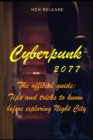 Image for CYBERPUNK 2077 The official guide