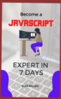 Image for Become Javascript Expert : Become Javascript Expert in 7 days