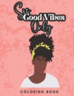 Image for Sis- Good Vibes Only