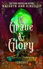 Image for Of Grave &amp; Glory