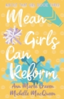 Image for Mean Girls Can Reform