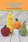 Image for Crochet Fruit Patterns