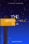 Image for The Upredictable Box : A Poetry Chapbook