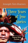 Image for Three Years of True Stories