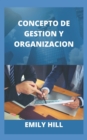 Image for Concepto de Gestion Y Organizacion