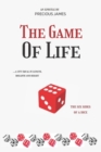 Image for The Game of Life : Your Life At a Glance