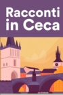 Image for Racconti in Ceca : Racconti in Ceca per principianti e intermedi