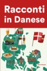 Image for Racconti in Danese : Racconti in Danese per principianti e intermedi